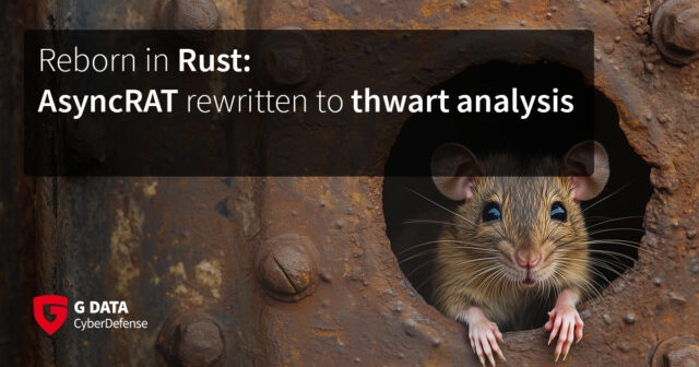 AsyncRat: эволюция трояна удалённого доступа с Rust-модулями