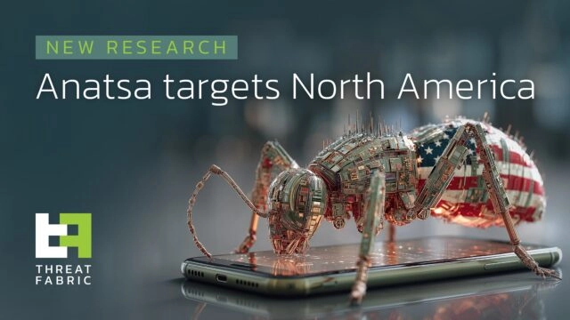 Новая кампания трояна Anatsa угрожает мобильному банкингу Северной Америки