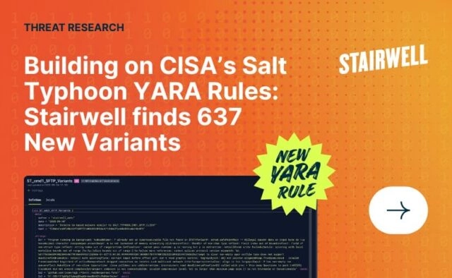 Salt Typhoon: как CISA и Stairwell расширили обнаружение APT