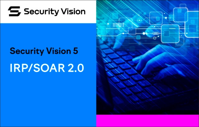 Динамические плейбуки IRPSOAR 2.0 на платформе Security Vision 5