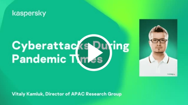 Кибератаки во время пандемии 8212 вебинар от Kaspersky